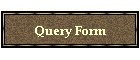 Query form