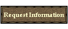 Request Information