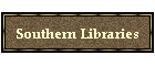 Southern Libraries